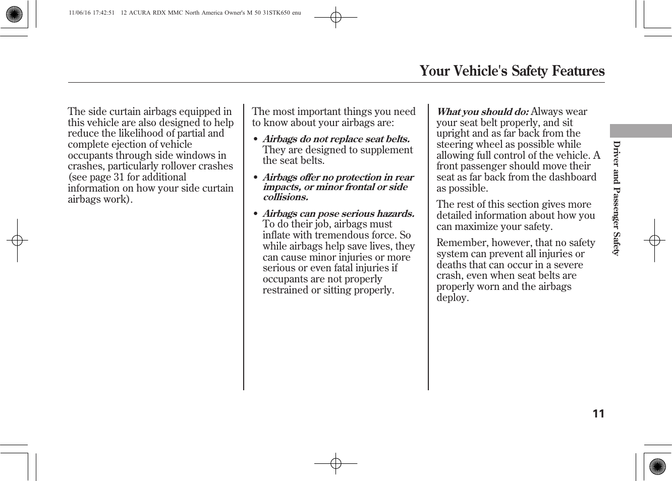 Your vehicle's safety features | Acura 2012 RDX User Manual | Page 17 / 518