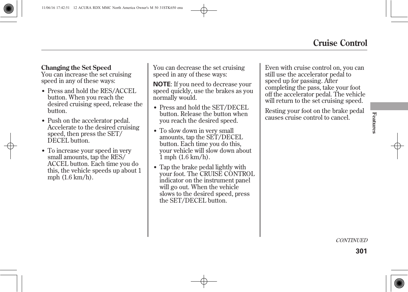 Cruise control | Acura 2012 RDX User Manual | Page 307 / 518