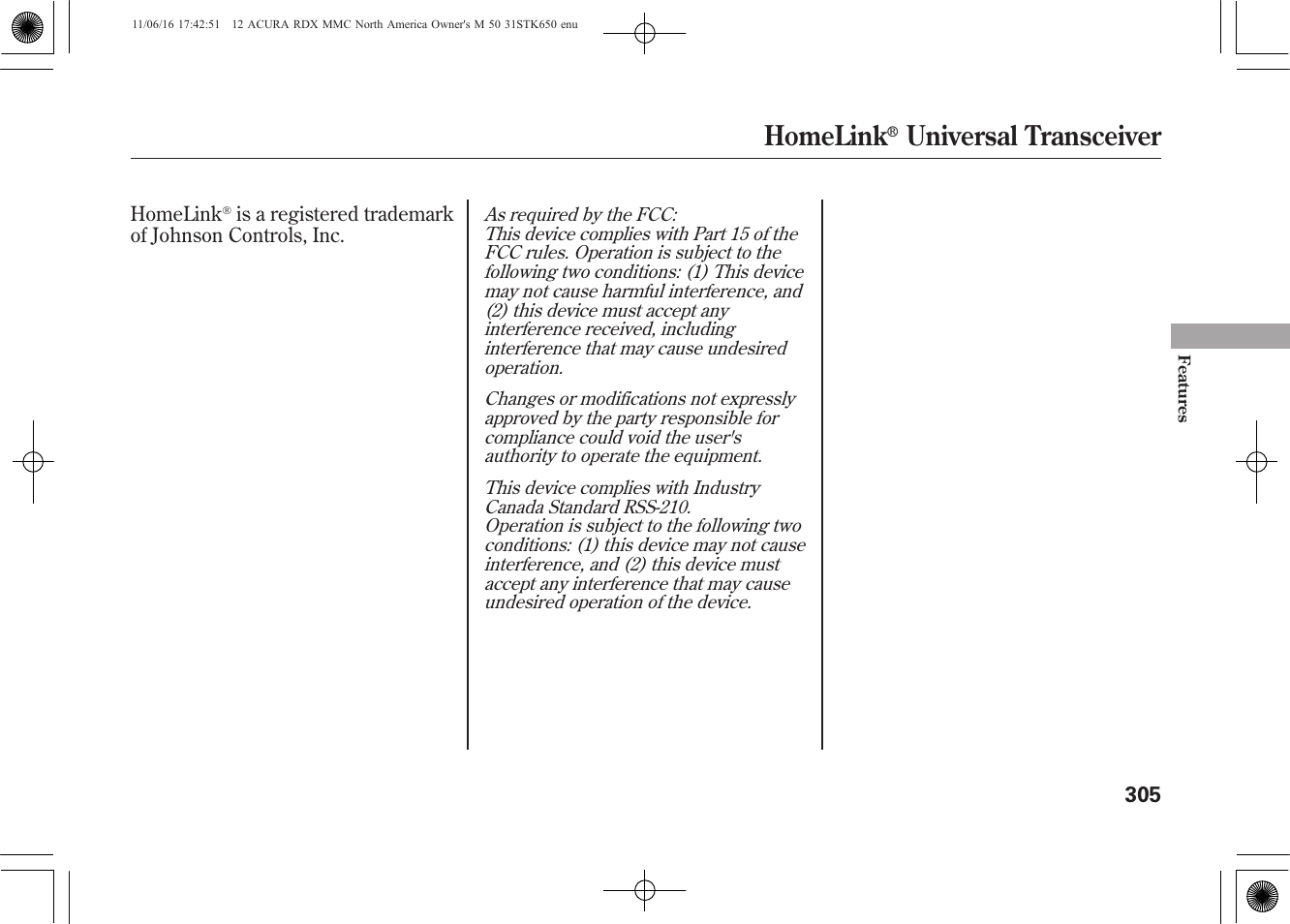 Homelink, Universal transceiver | Acura 2012 RDX User Manual | Page 311 / 518
