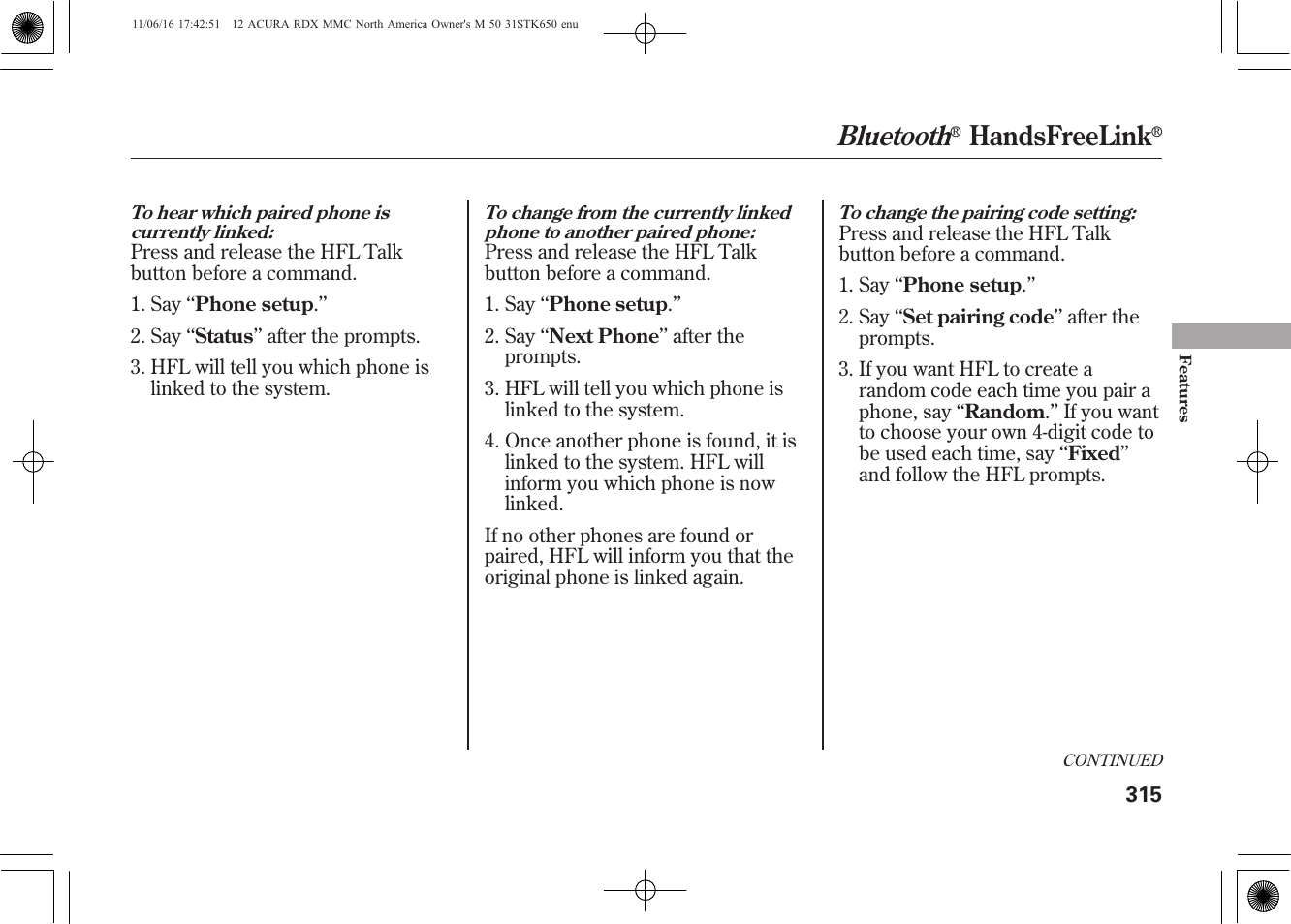 Bluetooth, Handsfreelink | Acura 2012 RDX User Manual | Page 321 / 518