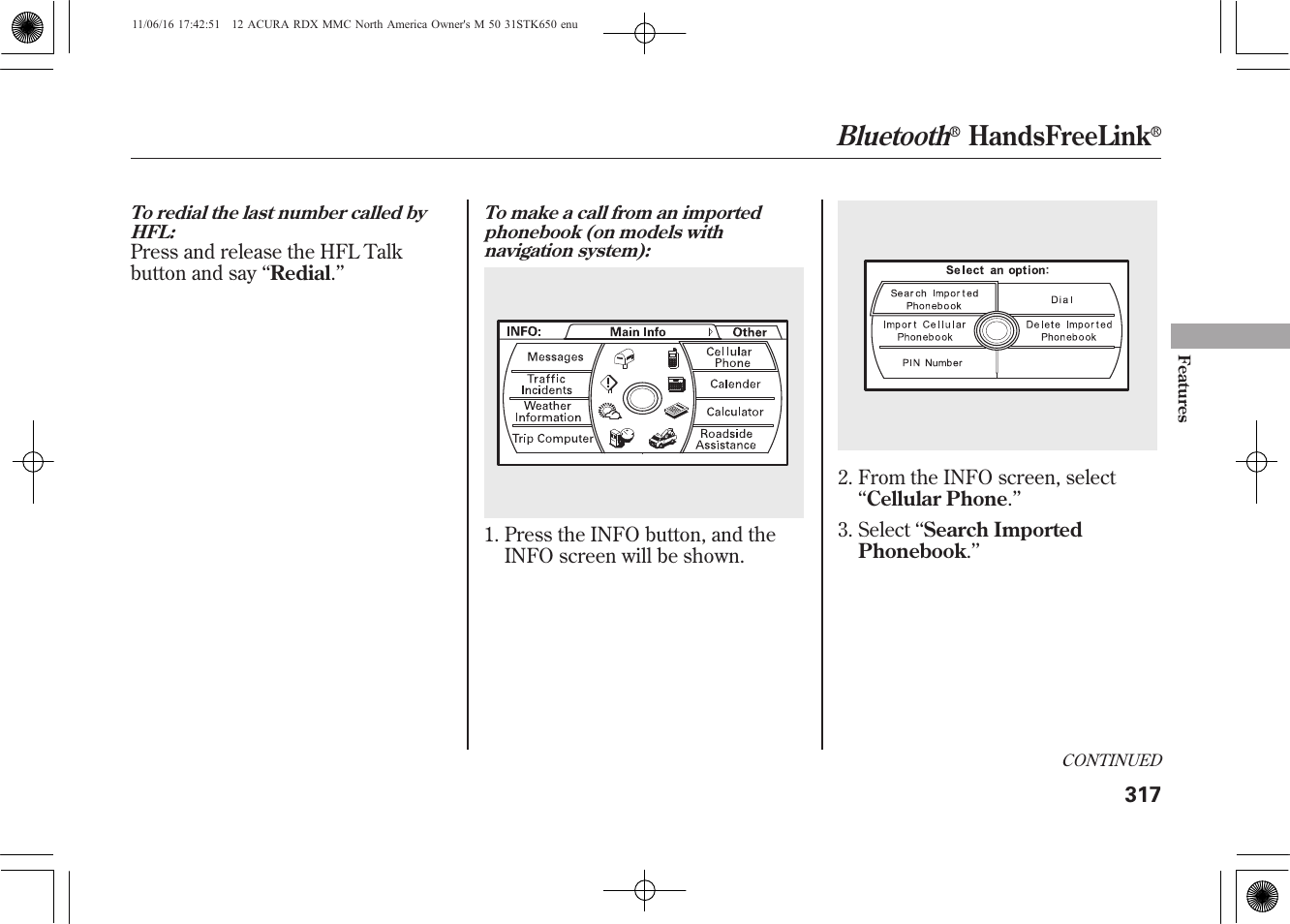 Bluetooth, Handsfreelink | Acura 2012 RDX User Manual | Page 323 / 518