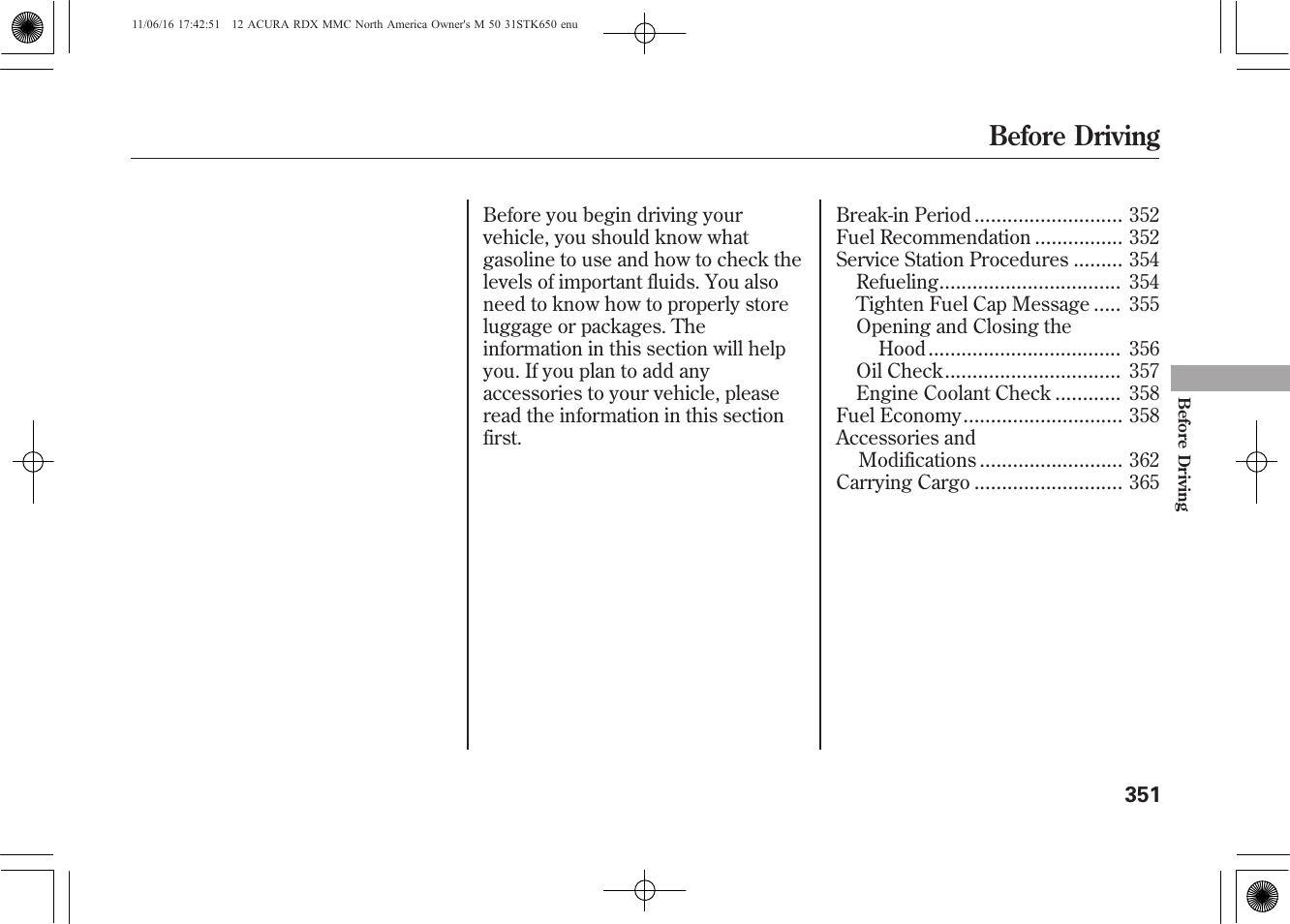Before driving | Acura 2012 RDX User Manual | Page 357 / 518