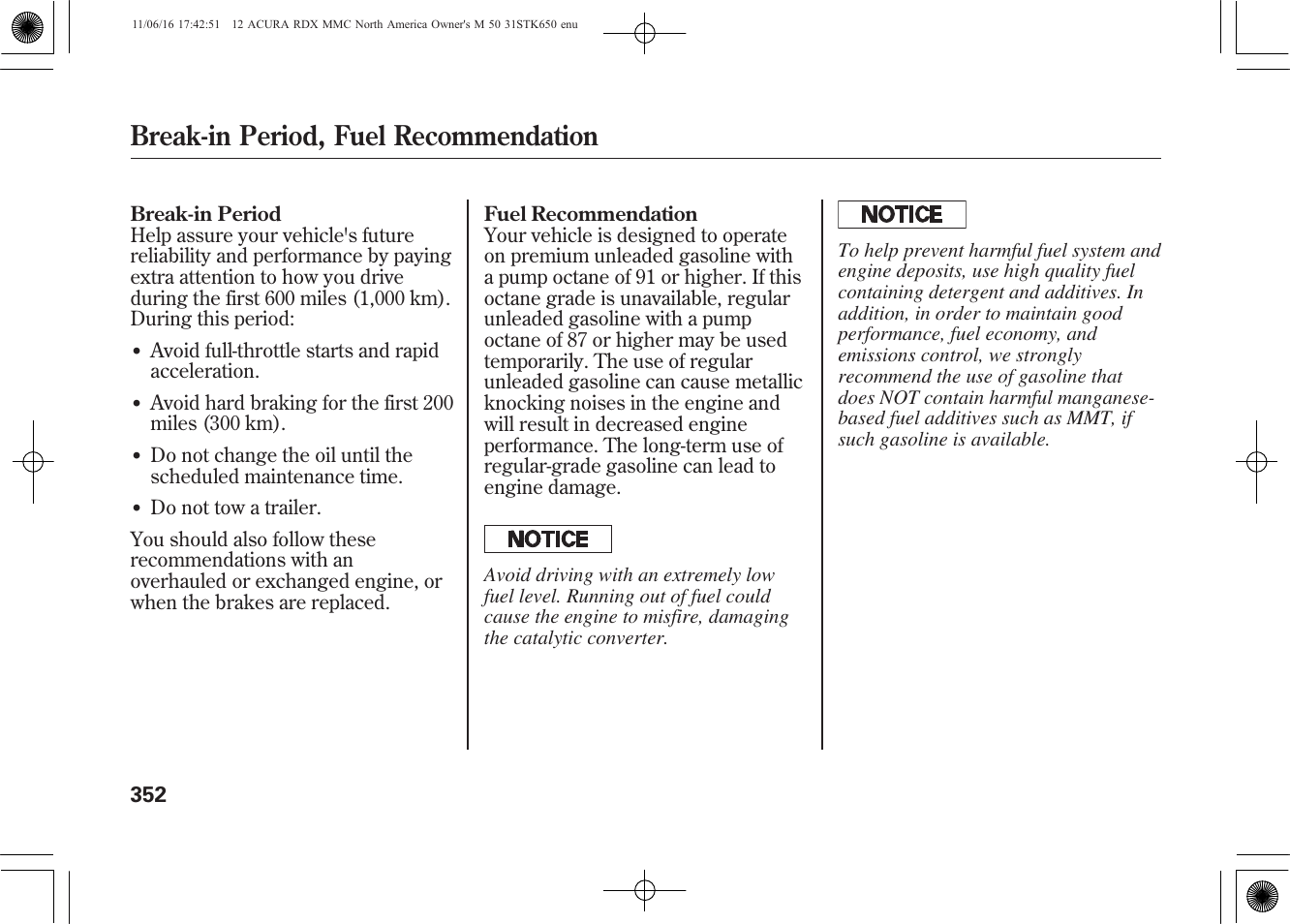 Break-in period, fuel recommendation | Acura 2012 RDX User Manual | Page 358 / 518