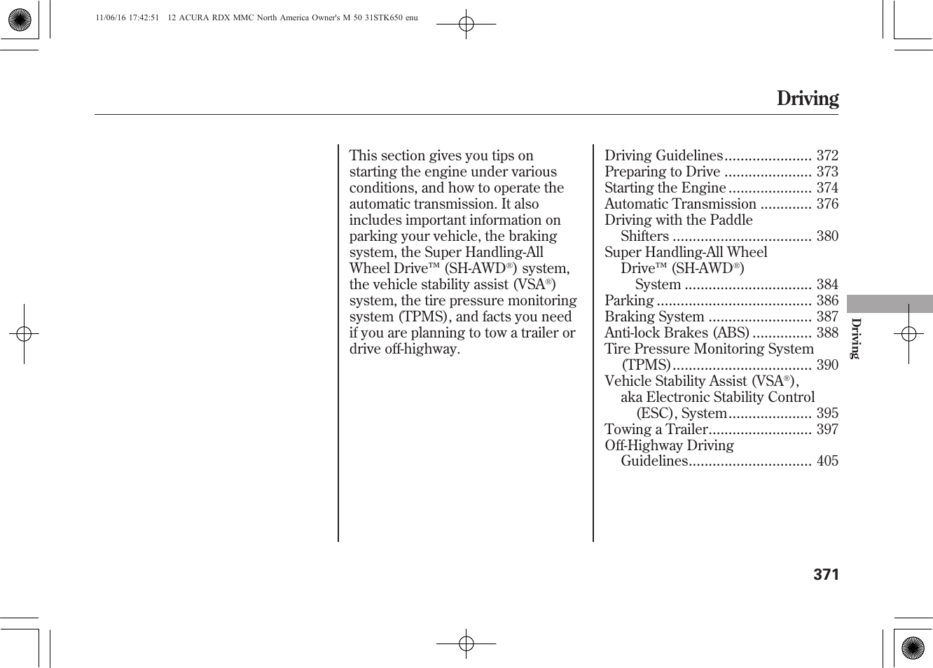 Driving | Acura 2012 RDX User Manual | Page 377 / 518