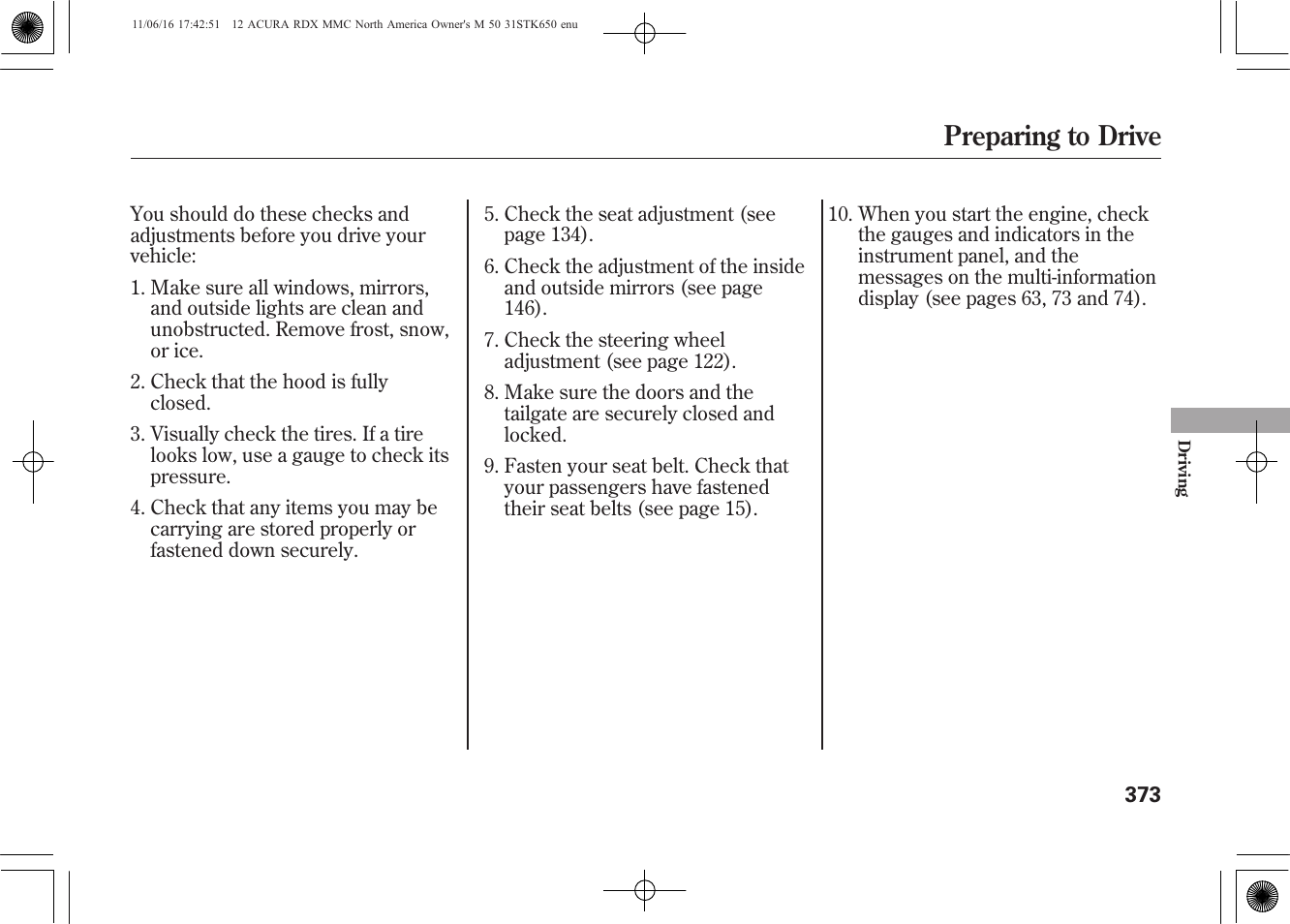 Preparing to drive | Acura 2012 RDX User Manual | Page 379 / 518