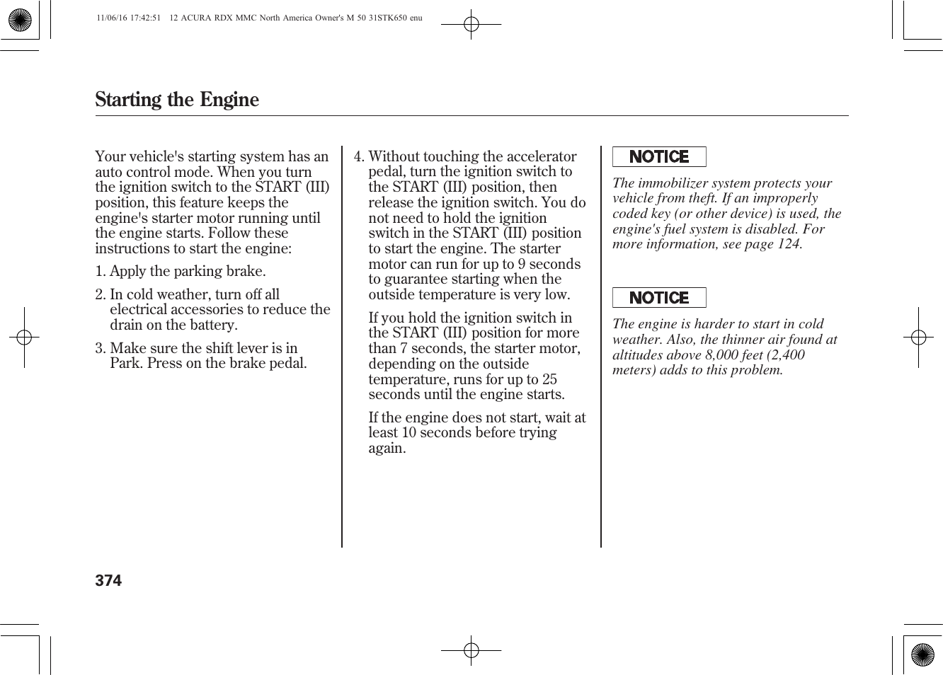 Starting the engine | Acura 2012 RDX User Manual | Page 380 / 518
