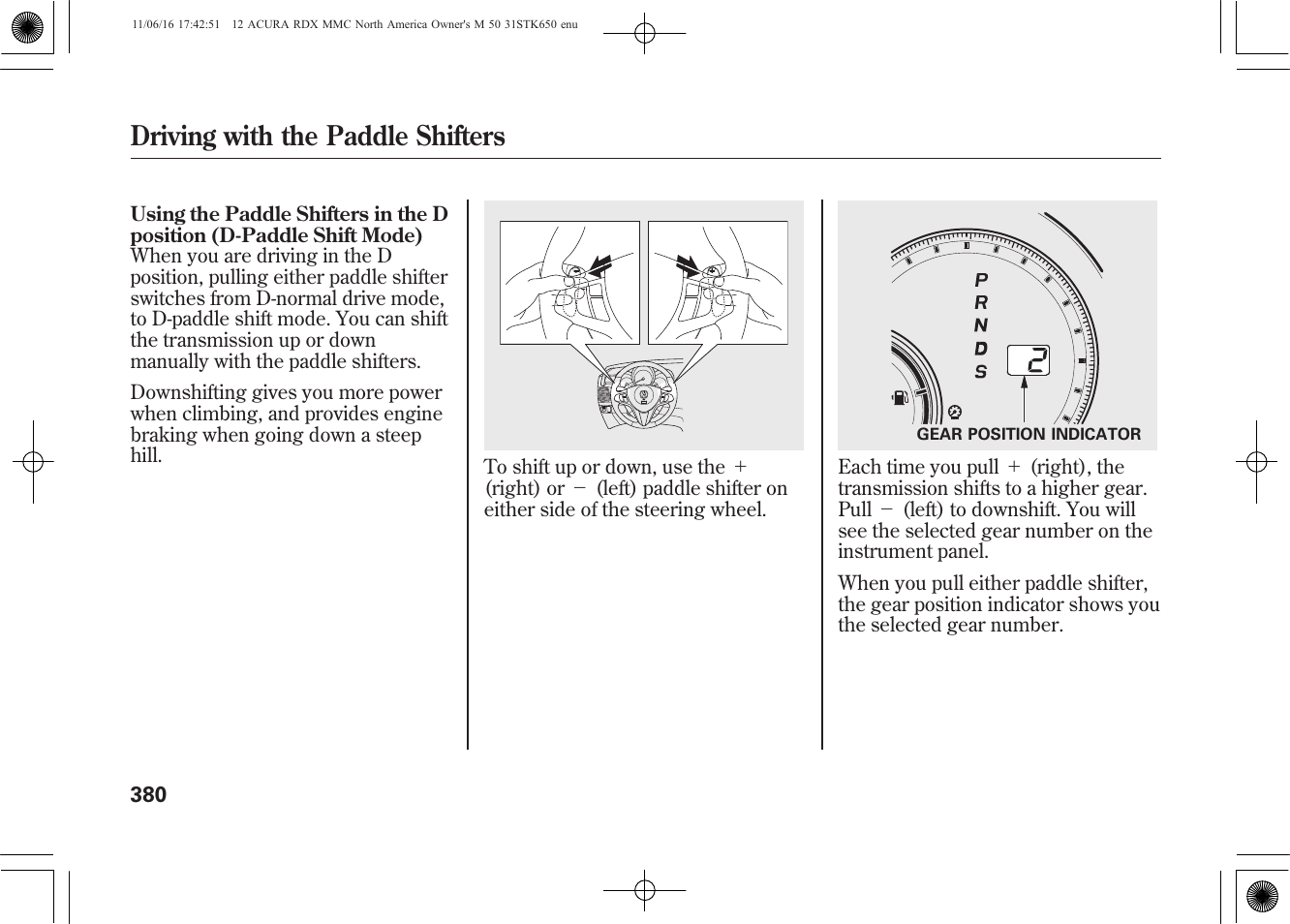Driving with the paddle shifters | Acura 2012 RDX User Manual | Page 386 / 518