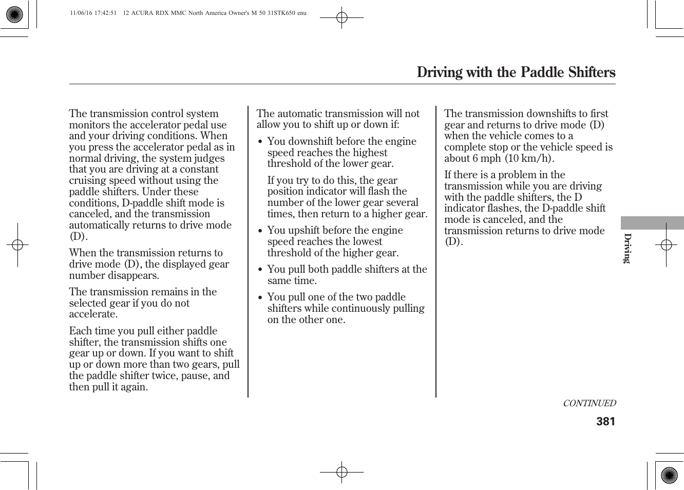 Driving with the paddle shifters | Acura 2012 RDX User Manual | Page 387 / 518