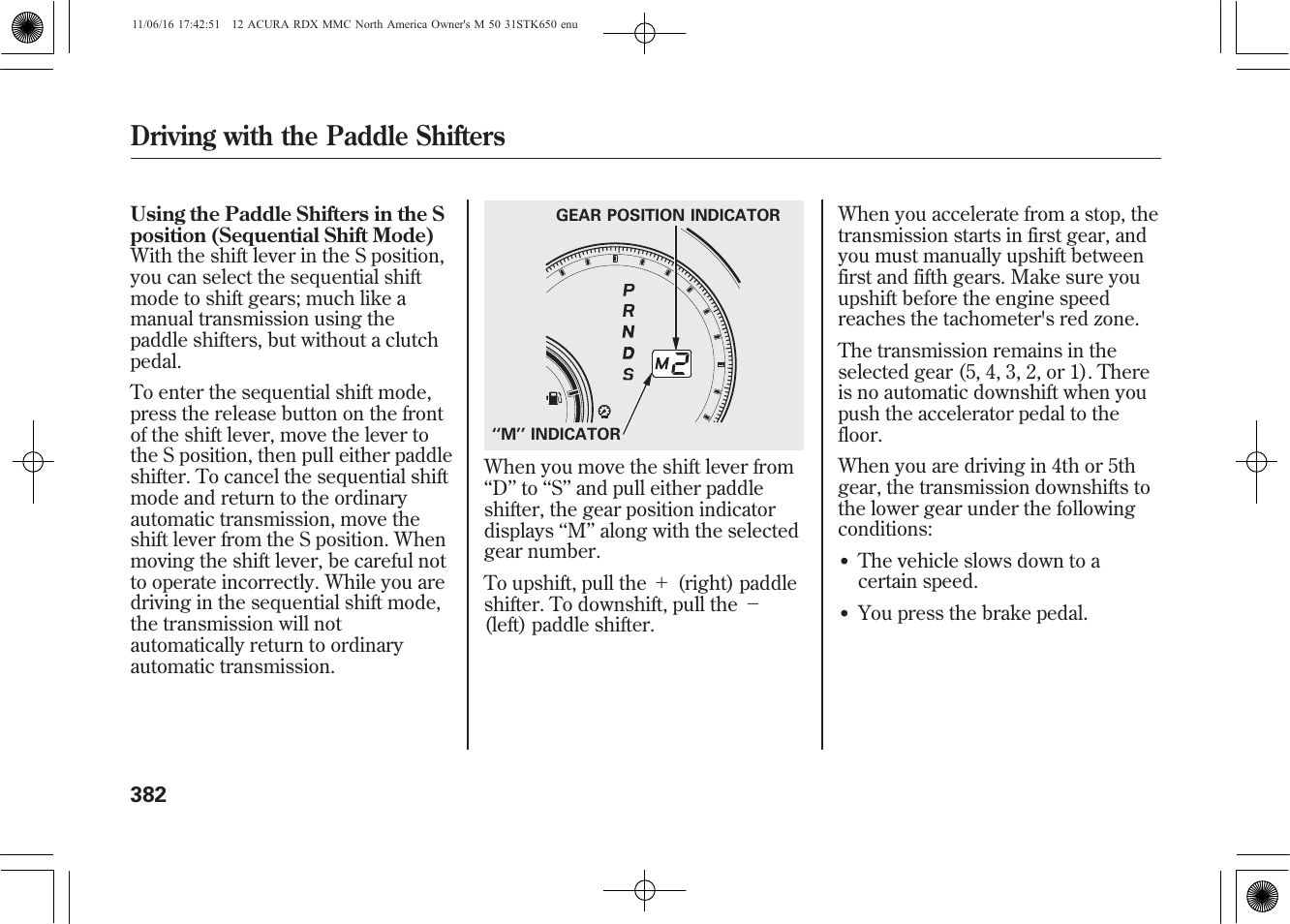 Driving with the paddle shifters | Acura 2012 RDX User Manual | Page 388 / 518