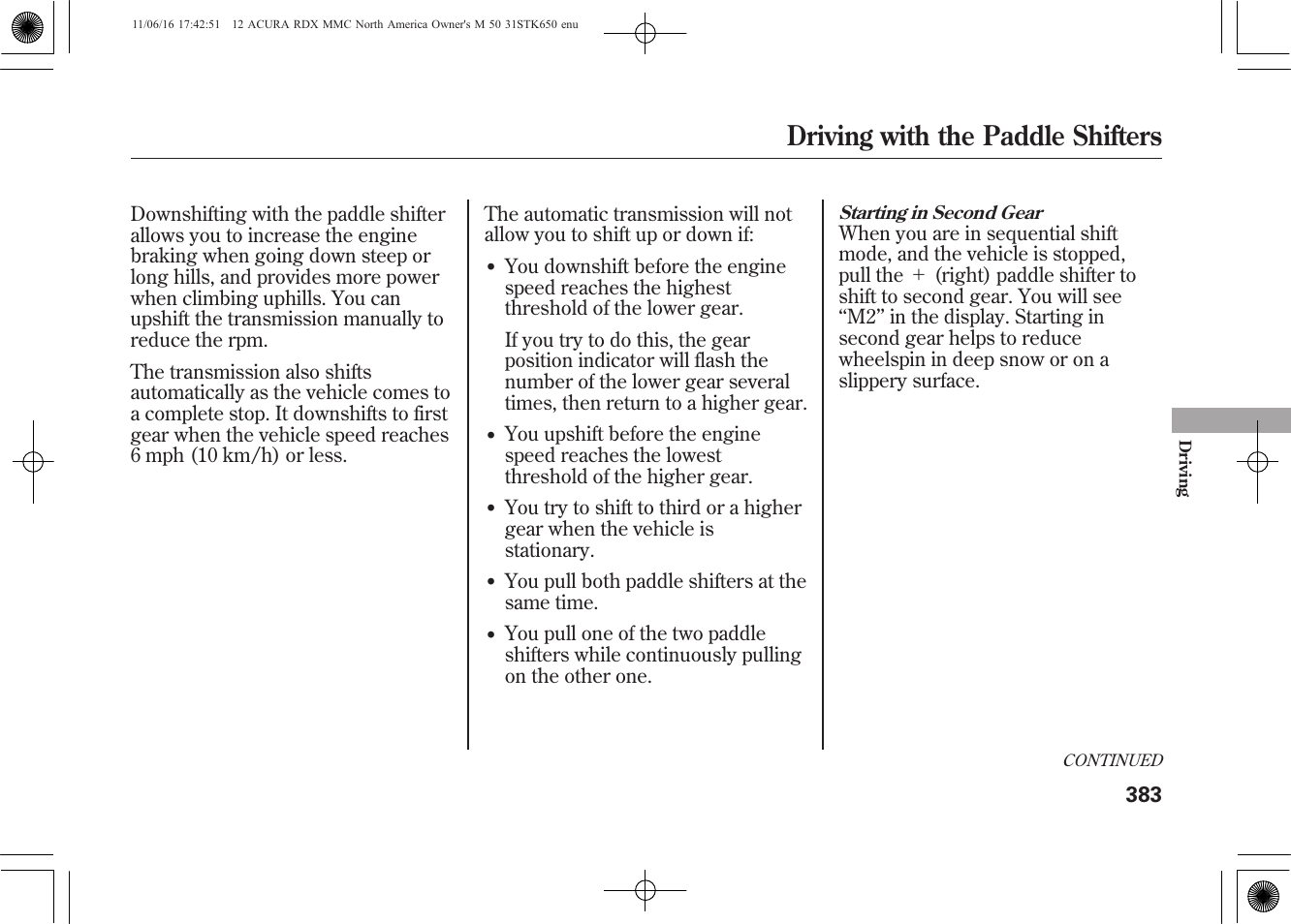 Driving with the paddle shifters | Acura 2012 RDX User Manual | Page 389 / 518