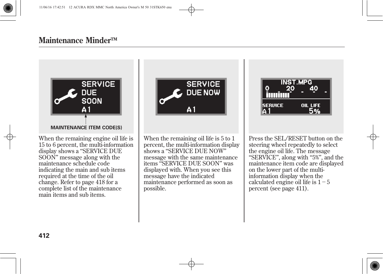 Maintenance minder | Acura 2012 RDX User Manual | Page 418 / 518