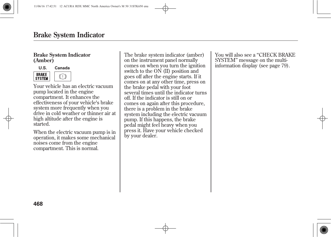 Brake system indicator | Acura 2012 RDX User Manual | Page 474 / 518