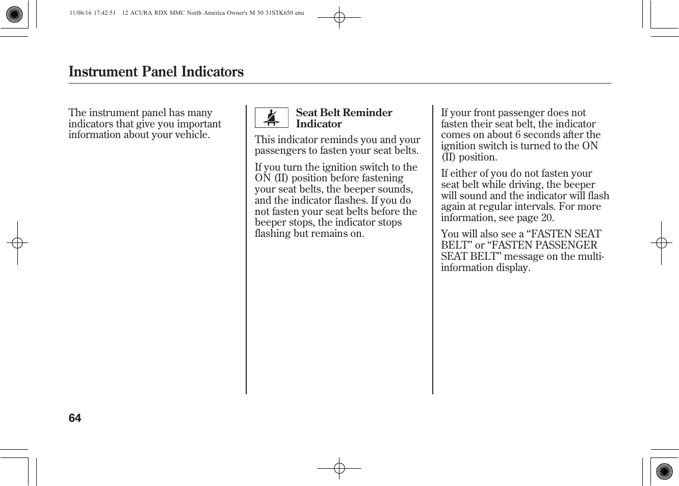Instrument panel indicators | Acura 2012 RDX User Manual | Page 70 / 518