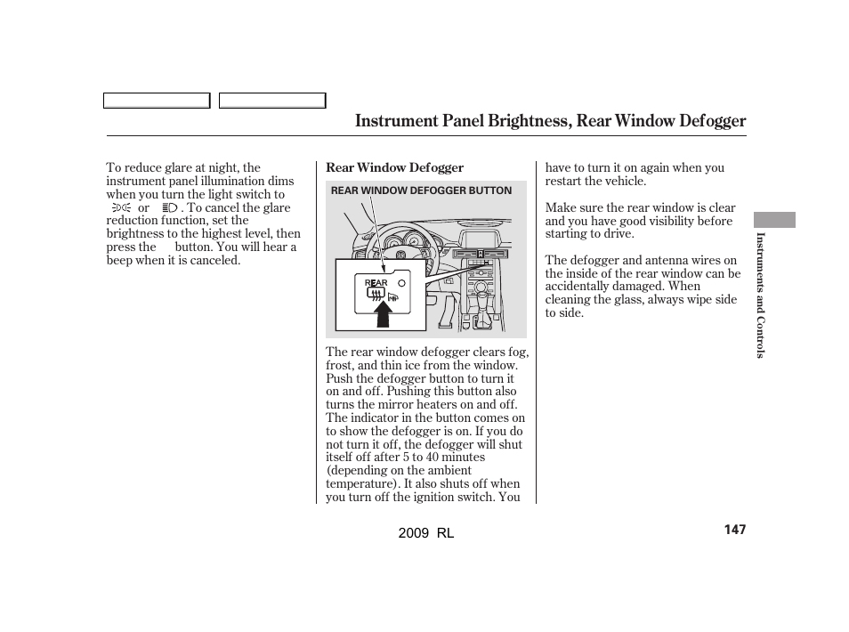 Instrument panel brightness, rear window defogger | Acura 2009 RL User Manual | Page 150 / 560