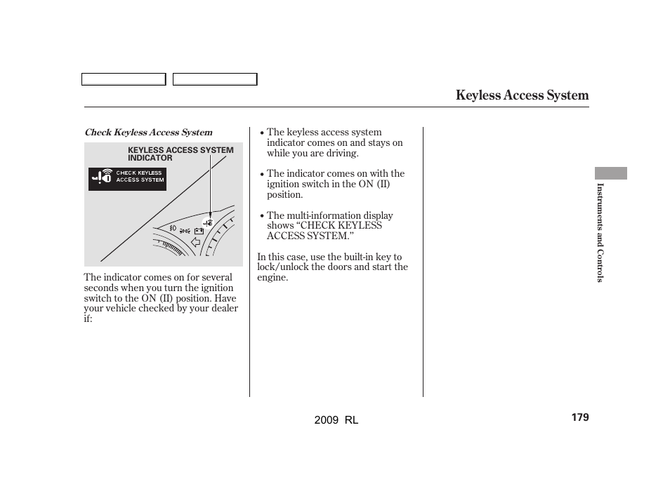 Keyless access system | Acura 2009 RL User Manual | Page 182 / 560