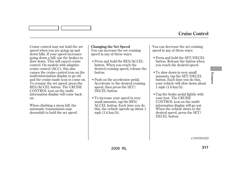 Cruise control | Acura 2009 RL User Manual | Page 320 / 560