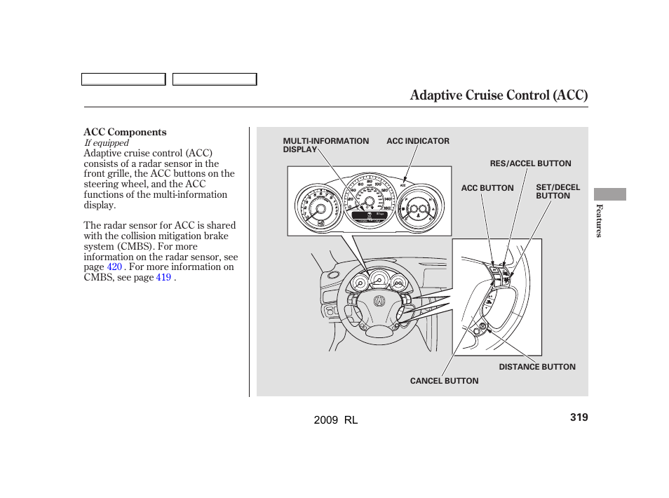 Adaptive cruise control (acc) | Acura 2009 RL User Manual | Page 322 / 560
