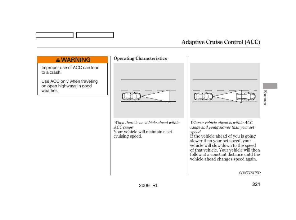 Adaptive cruise control (acc) | Acura 2009 RL User Manual | Page 324 / 560
