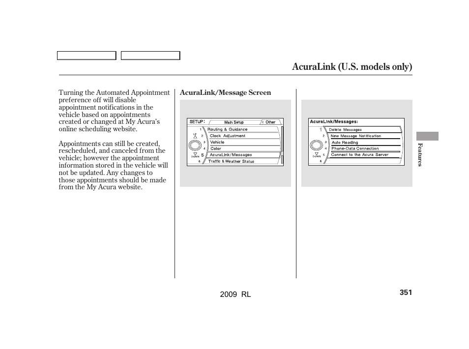 Acuralink (u.s. models only) | Acura 2009 RL User Manual | Page 354 / 560