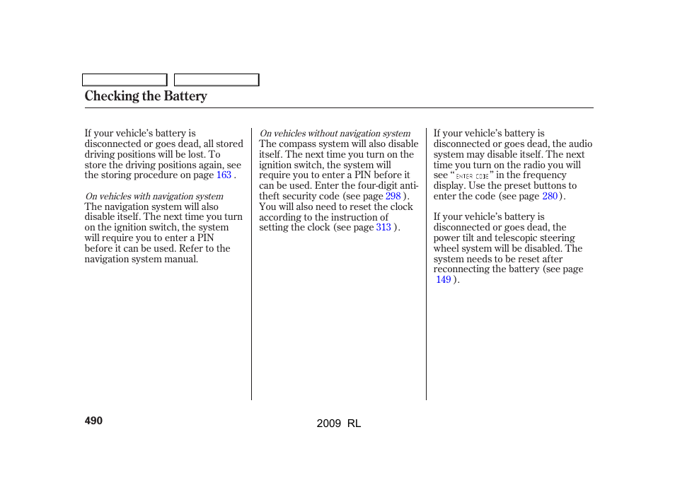 Checking the battery | Acura 2009 RL User Manual | Page 493 / 560