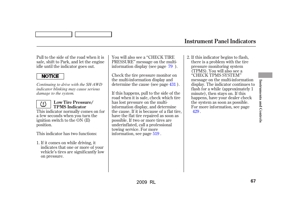 Instrument panel indicators | Acura 2009 RL User Manual | Page 70 / 560