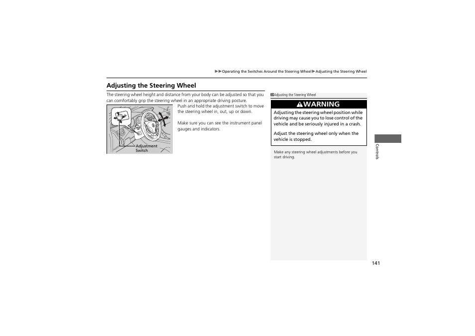 Warning, Adjusting the steering wheel | Acura 2013 ZDX User Manual | Page 143 / 324