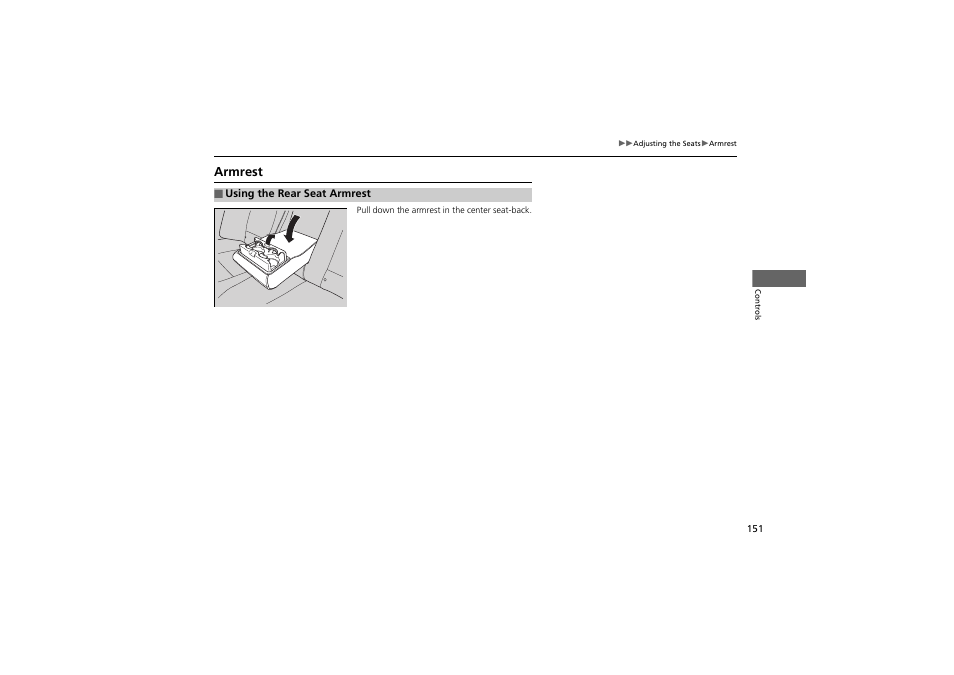 Armrest | Acura 2013 ZDX User Manual | Page 153 / 324