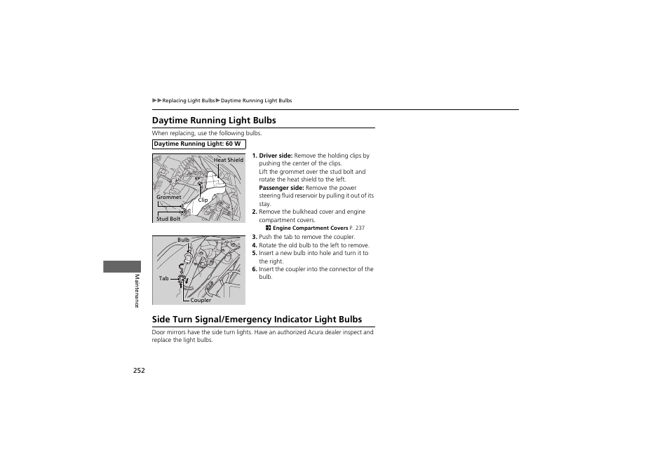 Daytime running light bulbs, Side turn signal/emergency indicator light bulbs | Acura 2013 ZDX User Manual | Page 254 / 324