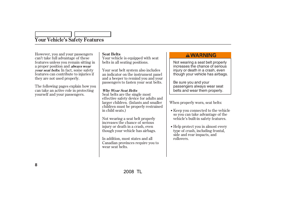 Your vehicle’s safety features | Acura 2008 TL User Manual | Page 11 / 376