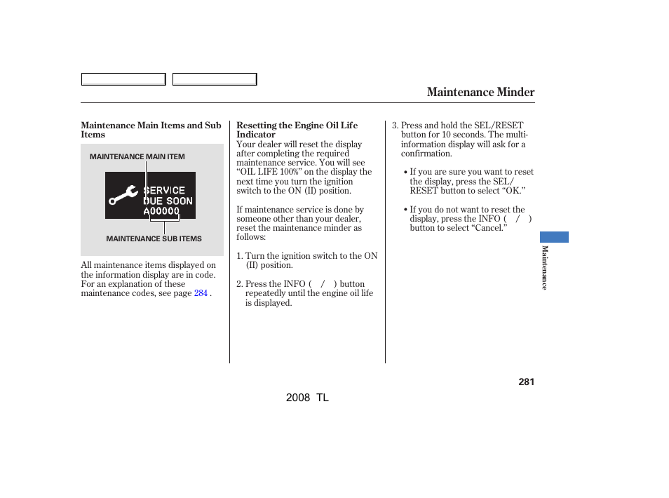 Maintenance minder | Acura 2008 TL User Manual | Page 284 / 376