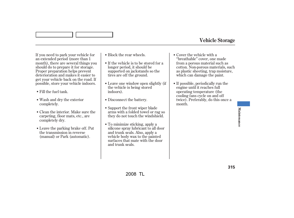 Vehicle storage | Acura 2008 TL User Manual | Page 318 / 376