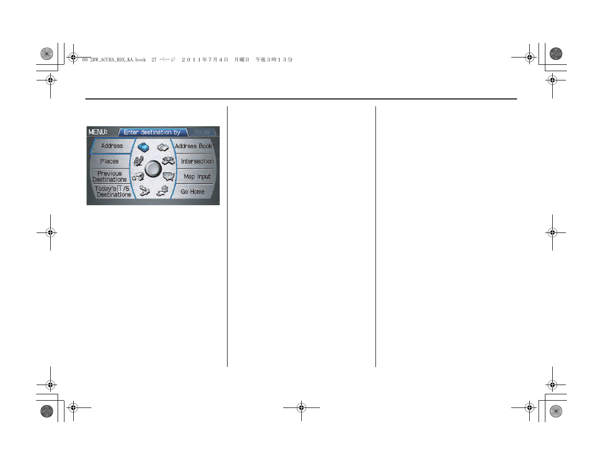 Entering a destination | Acura 2012 RDX Navigation User Manual | Page 28 / 176