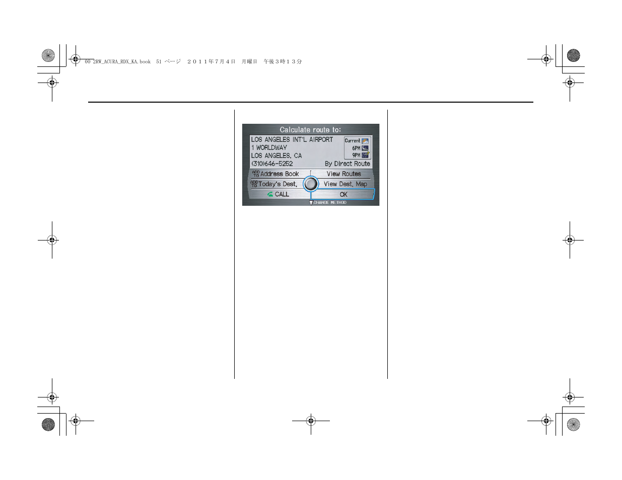 Driving to your destination | Acura 2012 RDX Navigation User Manual | Page 52 / 176