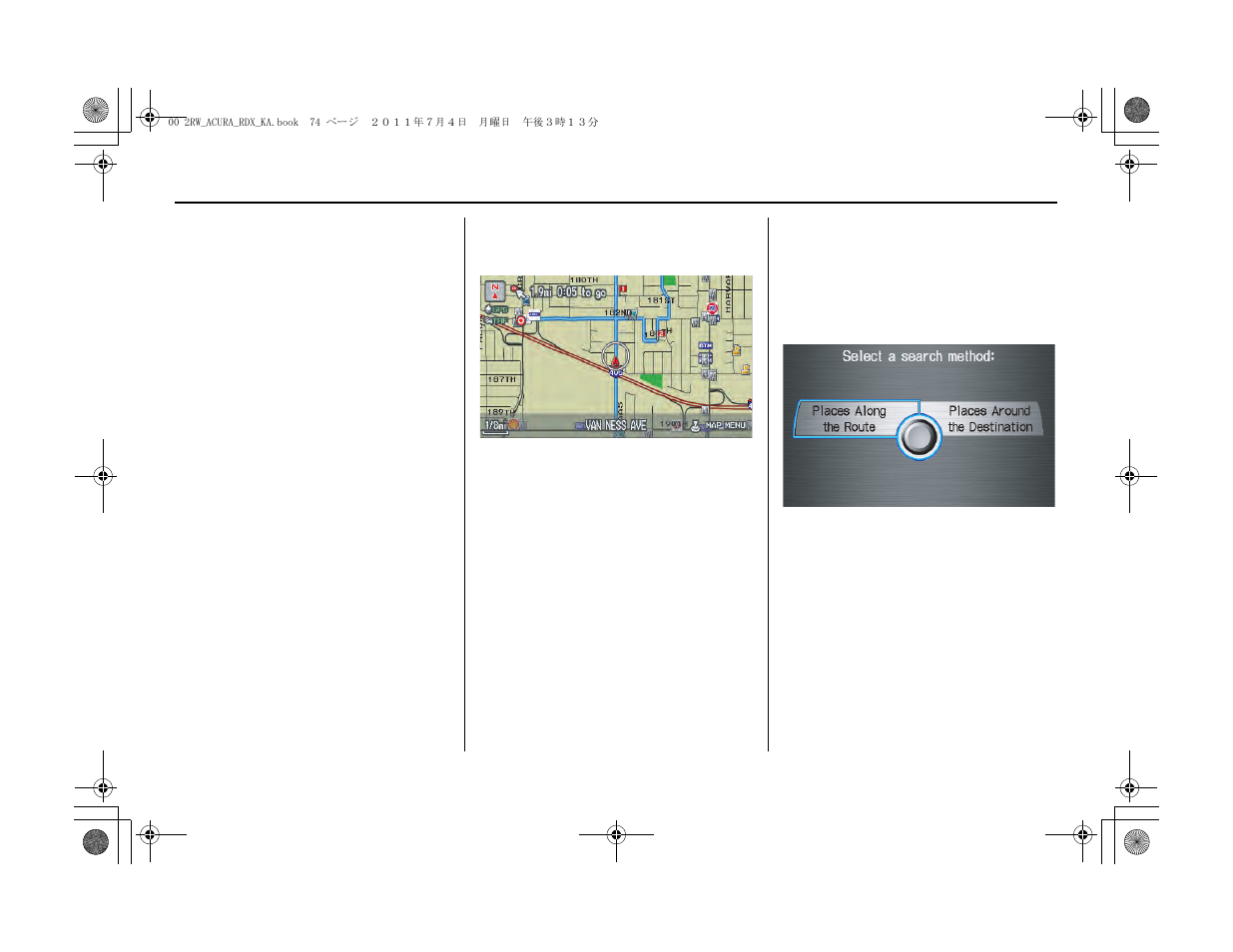 Driving to your destination | Acura 2012 RDX Navigation User Manual | Page 75 / 176
