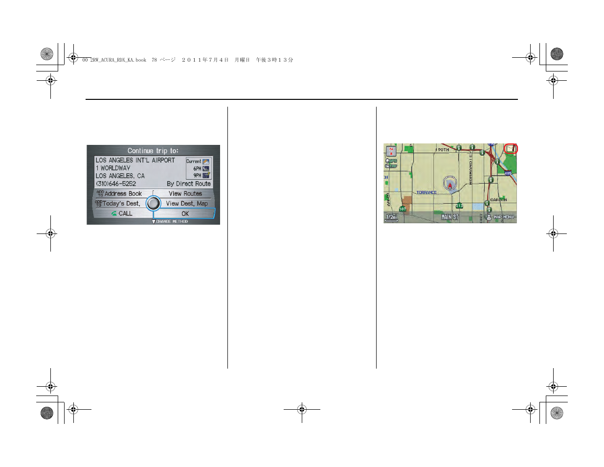 Driving to your destination | Acura 2012 RDX Navigation User Manual | Page 79 / 176