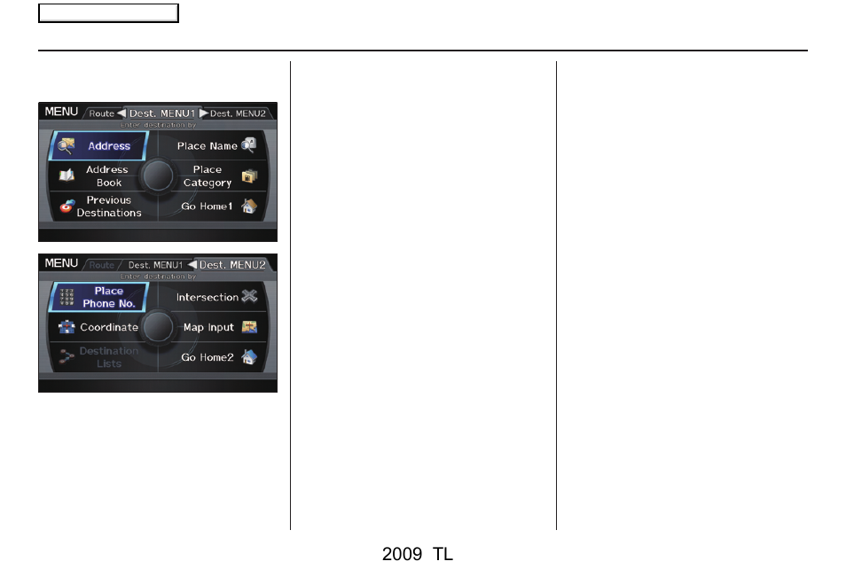 Entering a destination, 2009 tl | Acura 2009 TL Navigation User Manual | Page 28 / 172