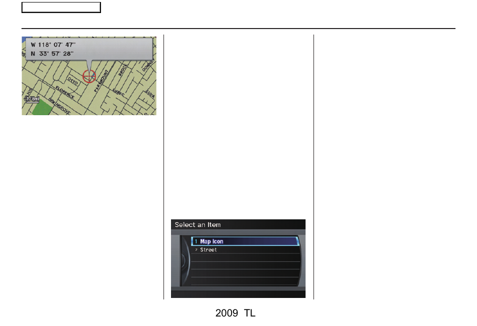 Entering a destination, 2009 tl | Acura 2009 TL Navigation User Manual | Page 44 / 172