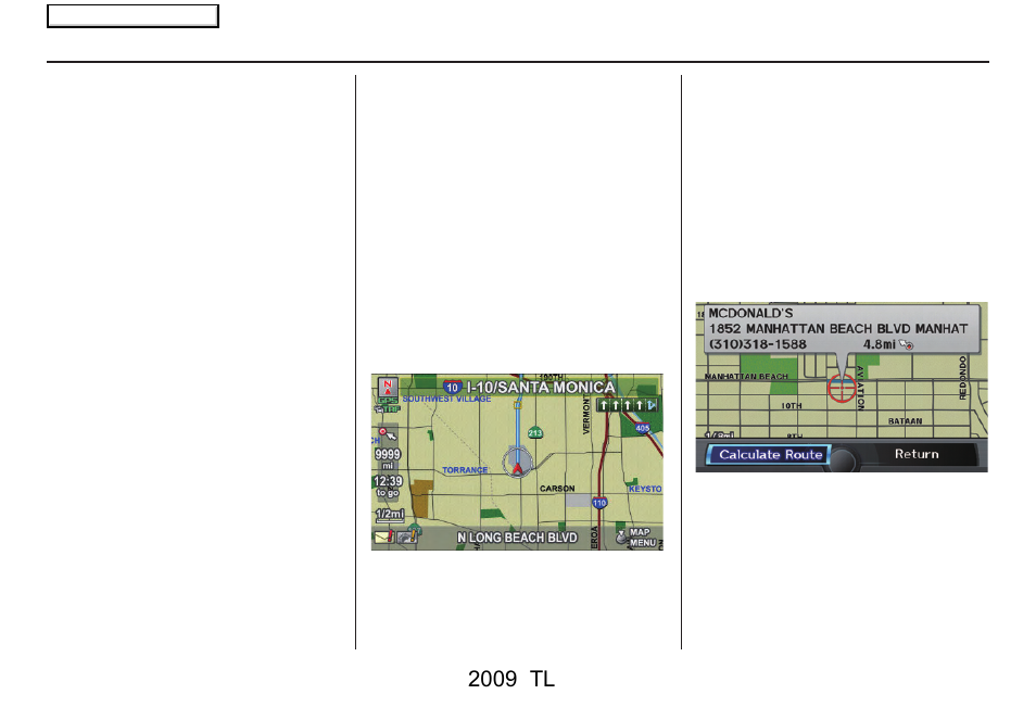 Driving to your destination, 2009 tl | Acura 2009 TL Navigation User Manual | Page 54 / 172
