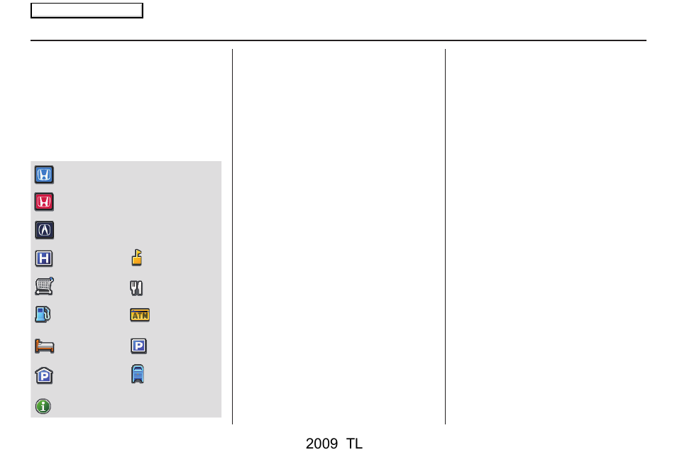 Driving to your destination, 2009 tl | Acura 2009 TL Navigation User Manual | Page 64 / 172