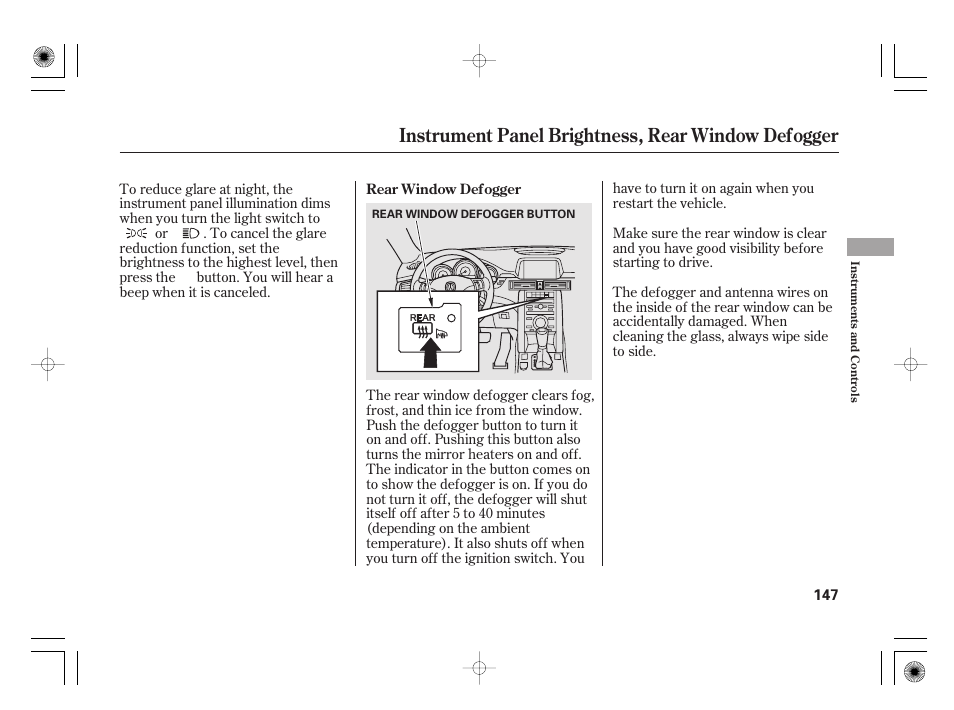 Instrument panel brightness, rear window defogger | Acura 2011 RL User Manual | Page 153 / 562