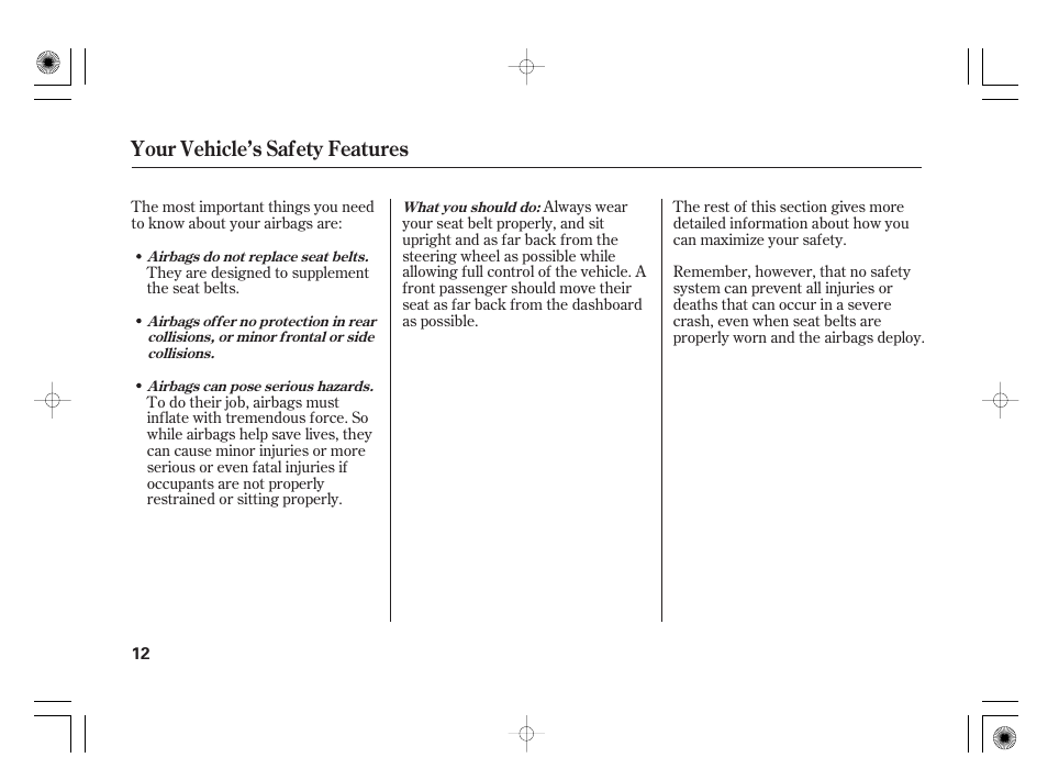 Your vehicle’s safety features | Acura 2011 RL User Manual | Page 18 / 562