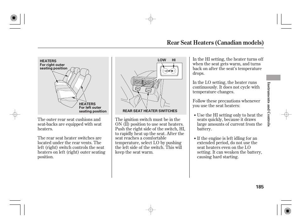Rear seat heaters (canadian models) | Acura 2011 RL User Manual | Page 191 / 562