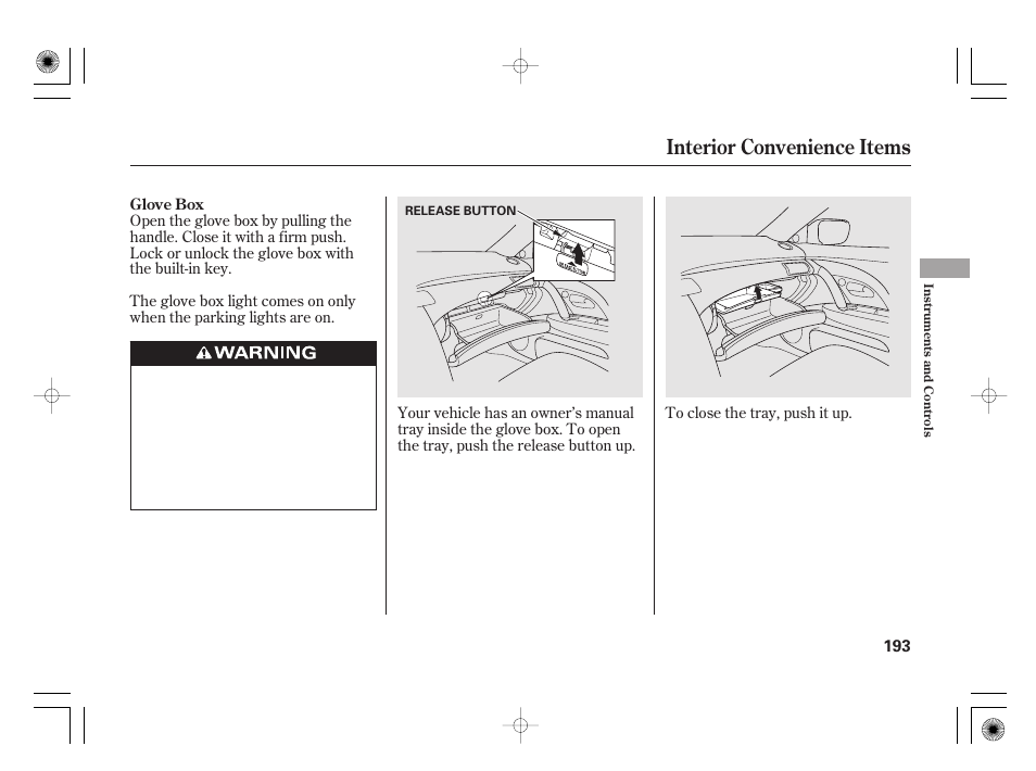 Interior convenience items | Acura 2011 RL User Manual | Page 199 / 562