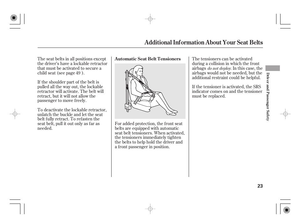 Additional information about your seat belts | Acura 2011 RL User Manual | Page 29 / 562