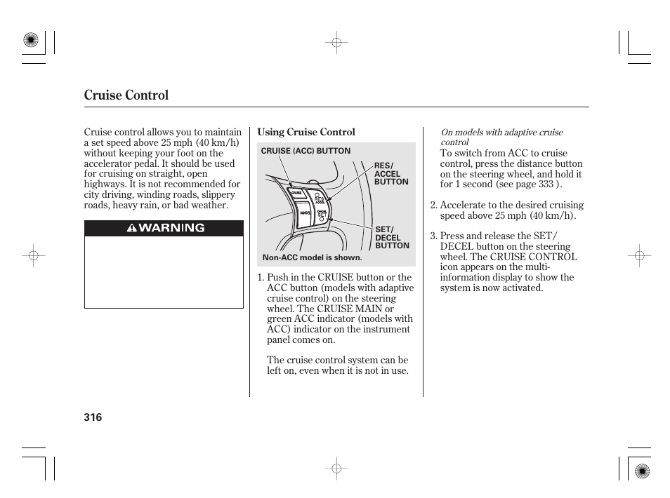 Cruise control | Acura 2011 RL User Manual | Page 322 / 562
