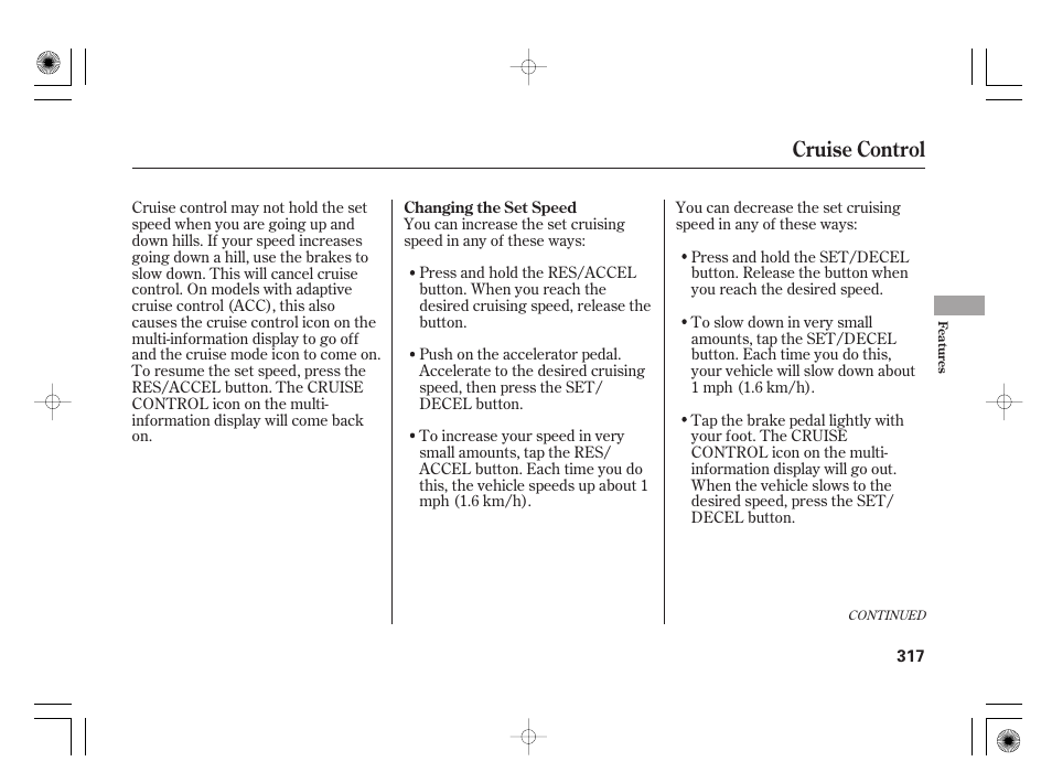 Cruise control | Acura 2011 RL User Manual | Page 323 / 562