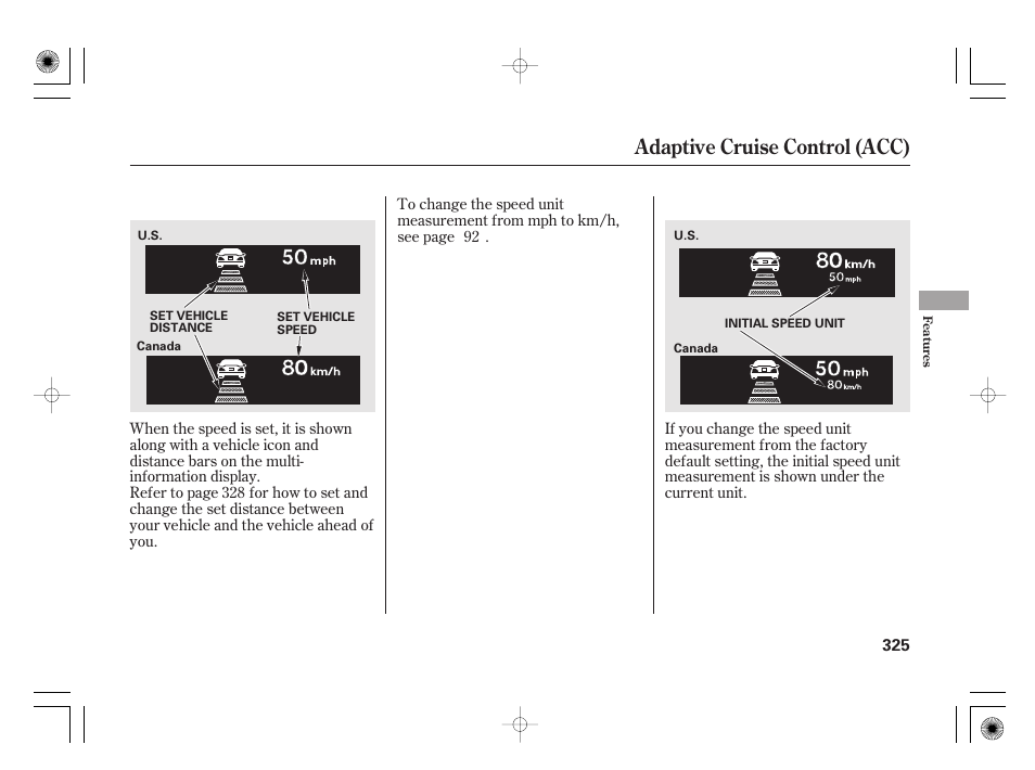 Adaptive cruise control (acc) | Acura 2011 RL User Manual | Page 331 / 562