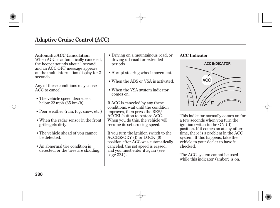 Adaptive cruise control (acc) | Acura 2011 RL User Manual | Page 336 / 562