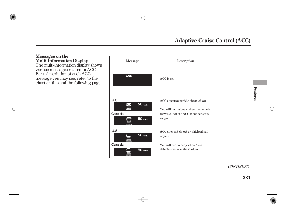 Adaptive cruise control (acc) | Acura 2011 RL User Manual | Page 337 / 562