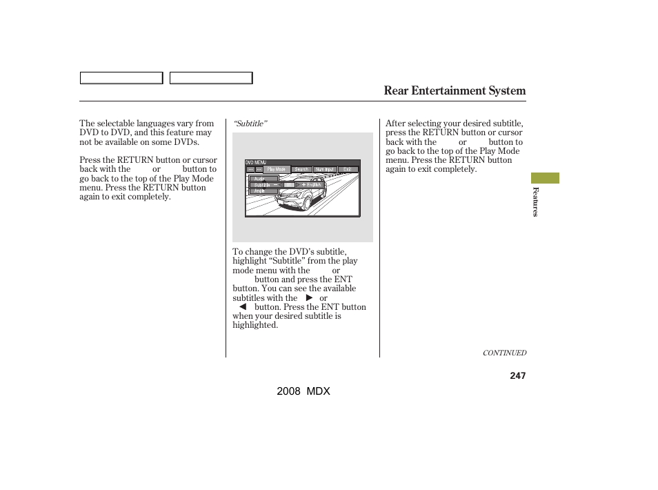 Rear entertainment system | Acura 2008 MDX User Manual | Page 251 / 489